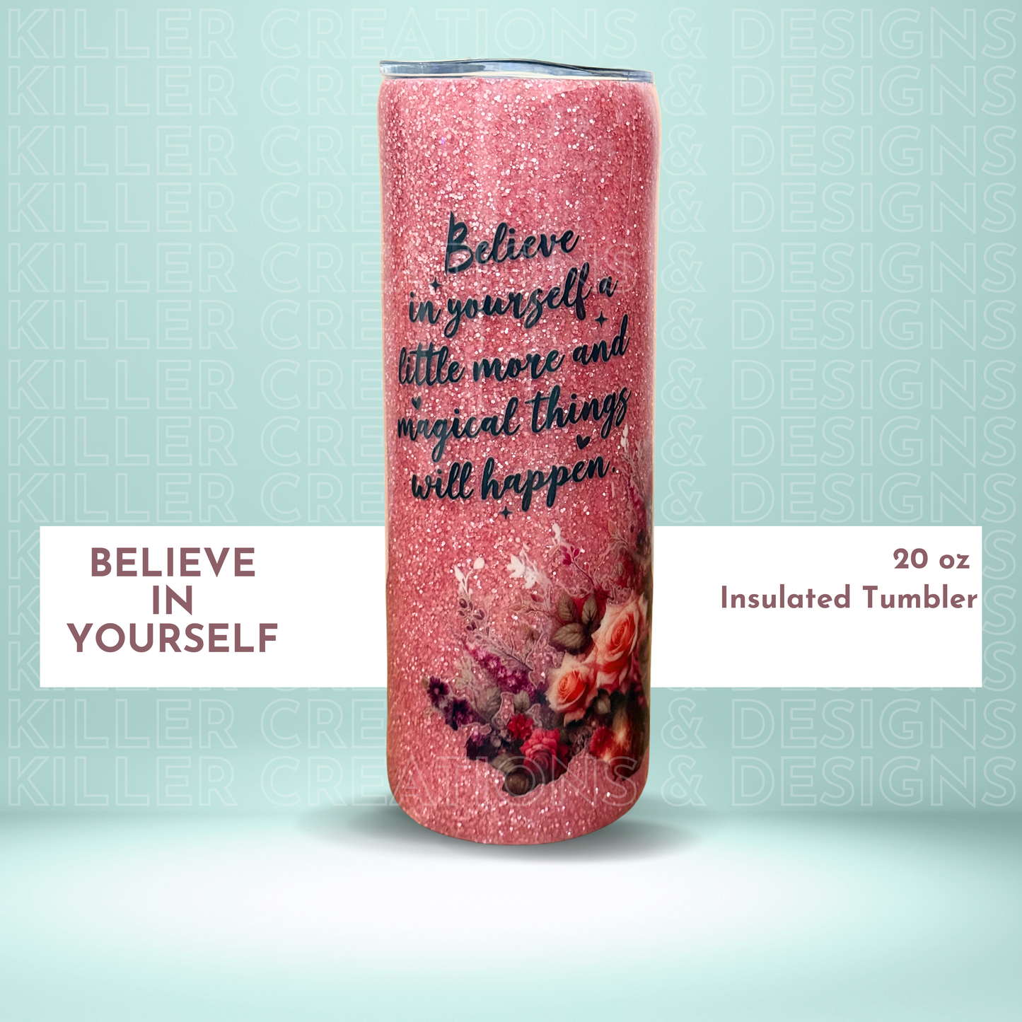 💖 Pink Glitter “Believe in Yourself” 20oz Tumbler 💖