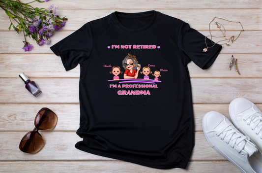 I'm not retired, I'm a grandma (short sleeve)